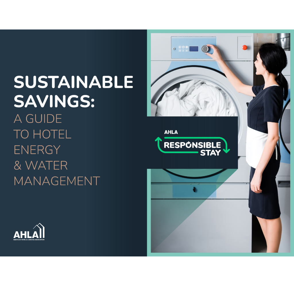 The words "Sustainable Savings: A Guide to Hotel Energy & Water Management." On the right hand side is a women at a washing machine